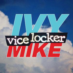 Vice Locker的专辑Ivy Mike