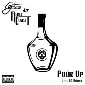 ดาวน์โหลดและฟังเพลง Pour Up (feat. Cred) (Explicit) พร้อมเนื้อเพลงจาก Gabino Grhymes