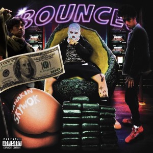 收聽XANAKIN SKYWOK的Bounce! (Explicit)歌詞歌曲