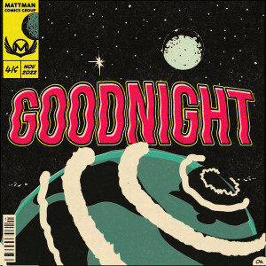 Listen to Good Night (Explicit) song with lyrics from Matteo