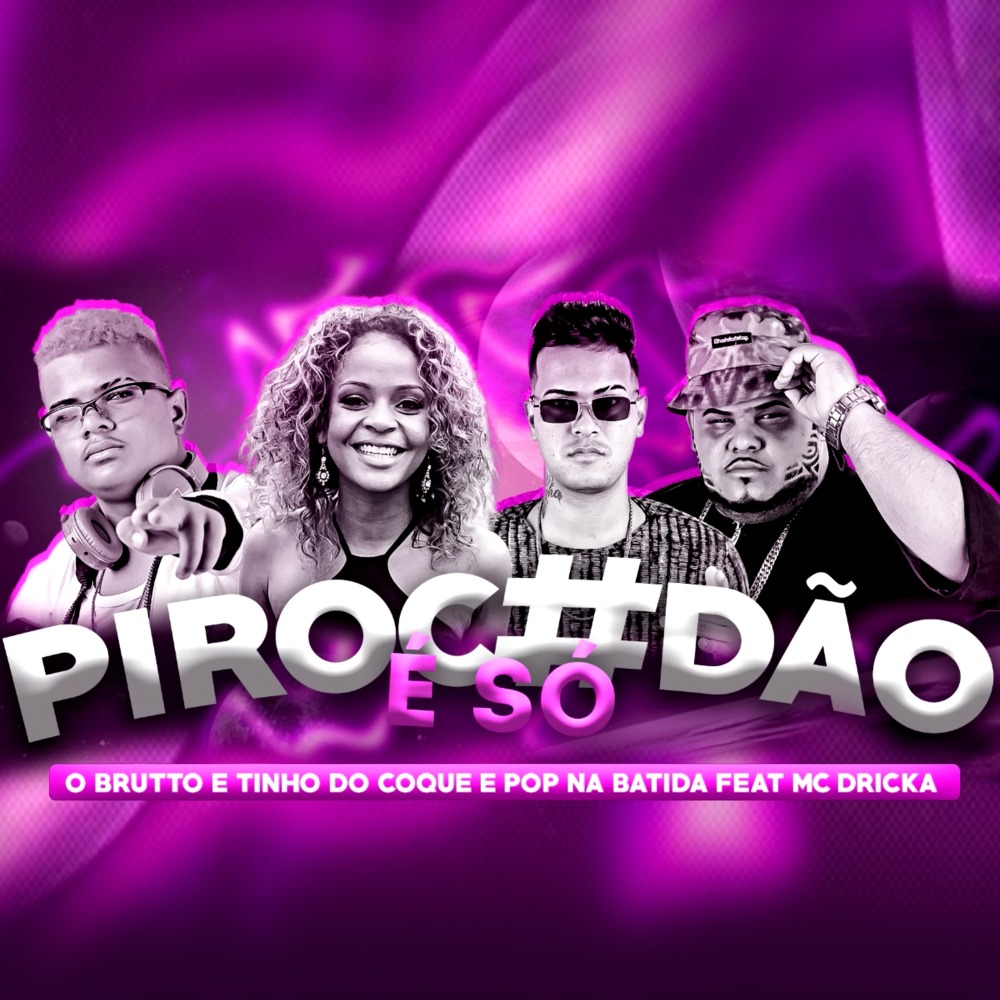 É Só Pirocadão (Brega Funk Remix)
