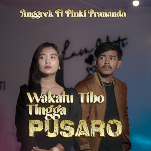 Wakatu Tibo Tingga Pusaro (Explicit) dari Anggrek