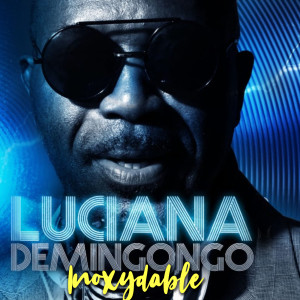 Listen to Inoxydable song with lyrics from Luciana Demingongo