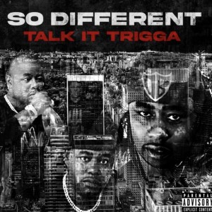 Album So Different oleh talk it trigga