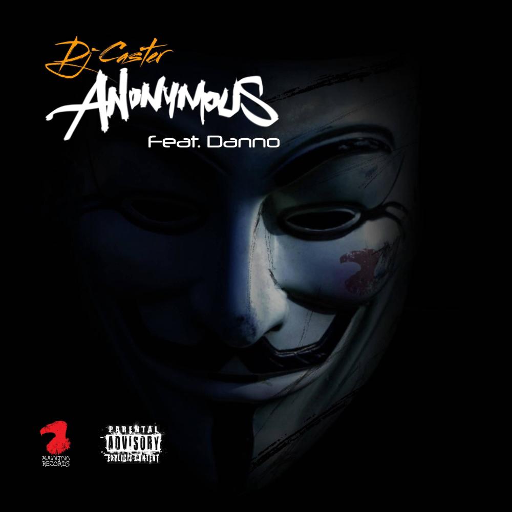 Anonymous (feat. Danno) (Explicit)