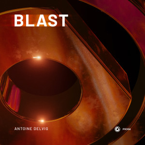 收听Antoine Delvig的Blast歌词歌曲