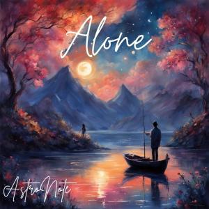 收聽Astronote的Alone歌詞歌曲