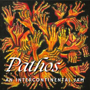 An Intercontinental Jam的專輯Pathos (feat. Randy Resnick, Marcio Riscado, Mike Goodspeed & Alessandro Moleta) [Instrumental]