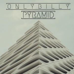 Onlybilly的专辑Pyramid