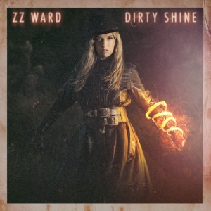 ZZ Ward的专辑Dirty Shine (Explicit)