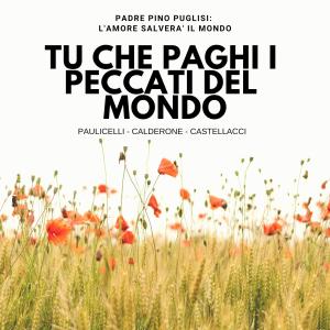 Calderone的專輯Tu che paghi i peccati del mondo