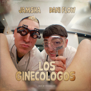 อัลบัม Los Ginecologos (Explicit) ศิลปิน Jamsha