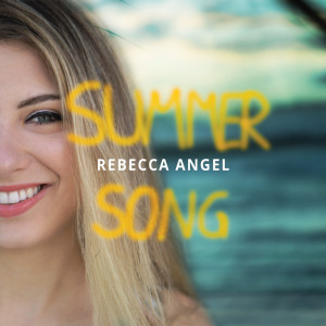 Listen to Summer Song song with lyrics from Rebecca Angel