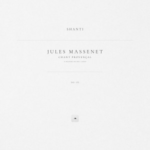 Album Chant provençal, DO 155 (Live) from Jules Massenet