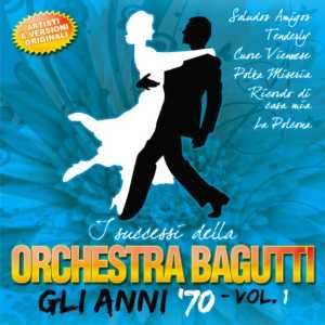 Orchestra Bagutti的专辑I Successi Della Orchestra Bagutti (Gli anni '70 - Vol.1)