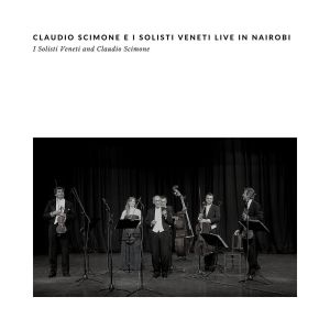 Claudio Scimone的專輯Claudio Scimone e i Solisti Veneti Live in Nairobi