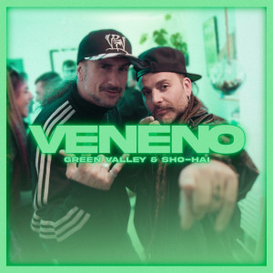 收聽Green Valley的Veneno歌詞歌曲
