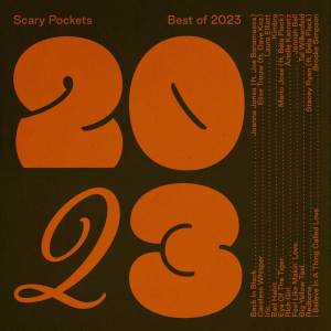 อัลบัม Best of 2023 ศิลปิน Scary Pockets