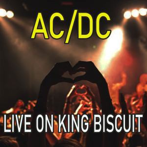 อัลบัม Live on King Biscuit ศิลปิน AC/DC