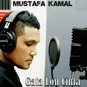 Listen to Gata Lon Cinta song with lyrics from Mustafa Kamal