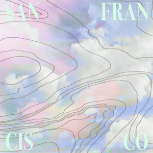 Dengarkan San Francisco lagu dari Pomona Dream dengan lirik