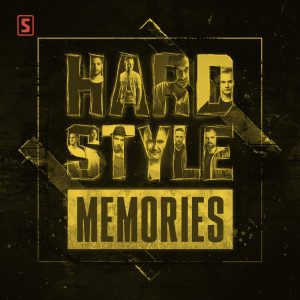 อัลบัม Hardstyle Memories - Chapter 16 ศิลปิน Scantraxx