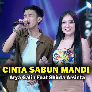 Dengarkan lagu CInta Sabun Mandi nyanyian Arya Galih dengan lirik