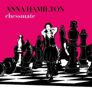 收聽Anna Hamilton的Chessmate歌詞歌曲