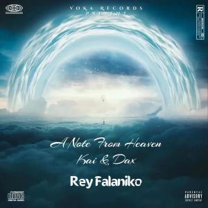 Rey Falaniko的專輯A Note From Heaven Kai & Dax (Intro II) (Explicit)