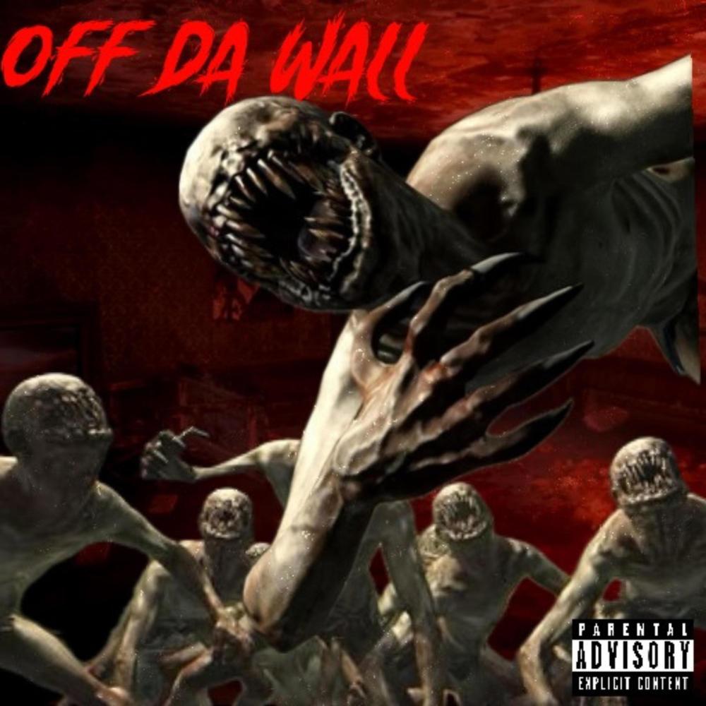 Off da Wall (feat. Ferro God) (Explicit)