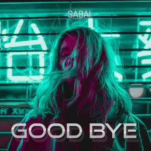 Sabai的專輯Good Bye