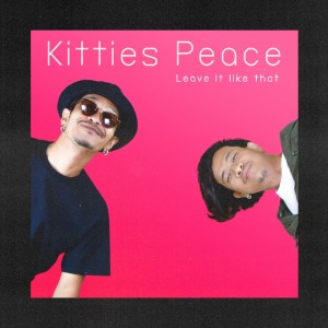 อัลบัม คิดไม่ผิด (Leave it like that) ศิลปิน Kitties Peace
