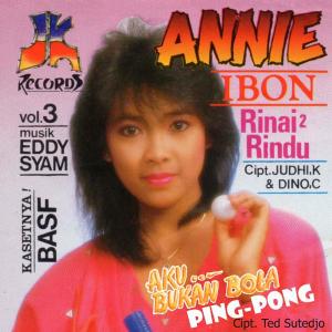 Album Aku Bukan Bola Ping Pong from Annie Ibon