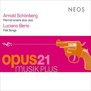 Stella Doufexis的專輯Schönberg: Pierrot lunaire plus Jazz - Berio: Folk Songs