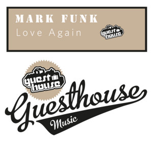 收聽Mark Funk的Love Again歌詞歌曲