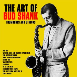 Bud Shank的專輯Trombones and Strings