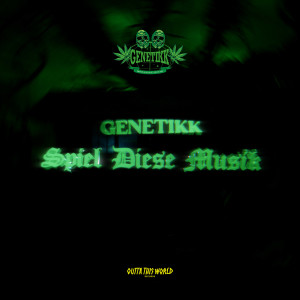 Album SPIEL DIESE MUSIK (Explicit) from GENETIKK
