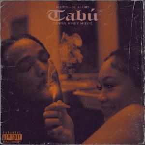 ดาวน์โหลดและฟังเพลง Tabú(feat. Lil Alanis) (Explicit) พร้อมเนื้อเพลงจาก Klepto