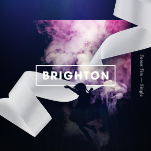 收听Brighton的Forest Fire歌词歌曲