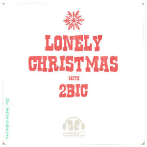 Album Lonely Christmas from 2BiC