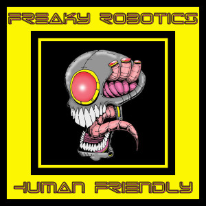 ดาวน์โหลดและฟังเพลง High & Fry พร้อมเนื้อเพลงจาก Freaky Robotics