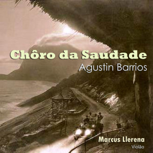 Marcus Llerena的專輯Chôro da Saudade