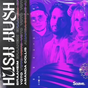 Listen to Hush Hush song with lyrics from Braaheim