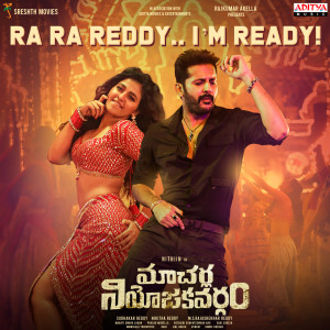 Ra Ra Reddy I m Ready (From"Macherla Niyojakavargam")