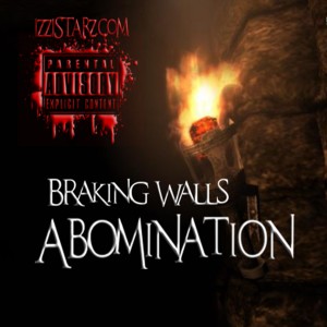 ดาวน์โหลดและฟังเพลง Breaking Walls (Explicit) พร้อมเนื้อเพลงจาก Izzi Starz