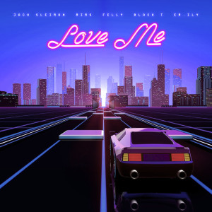 收聽Jack Sleiman的Love Me歌詞歌曲