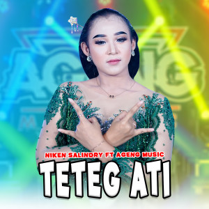 ดาวน์โหลดและฟังเพลง Teteg Ati พร้อมเนื้อเพลงจาก Niken Salindry