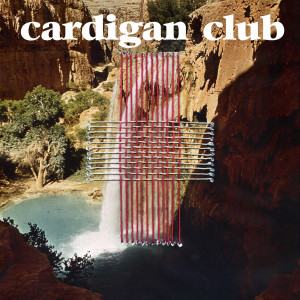 收聽Cardigan Club的Good Life歌詞歌曲