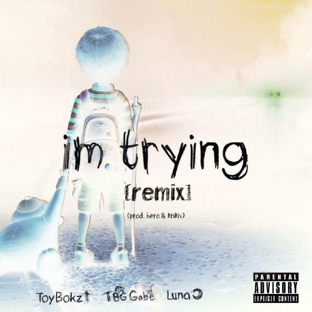 im trying (remix|Explicit)