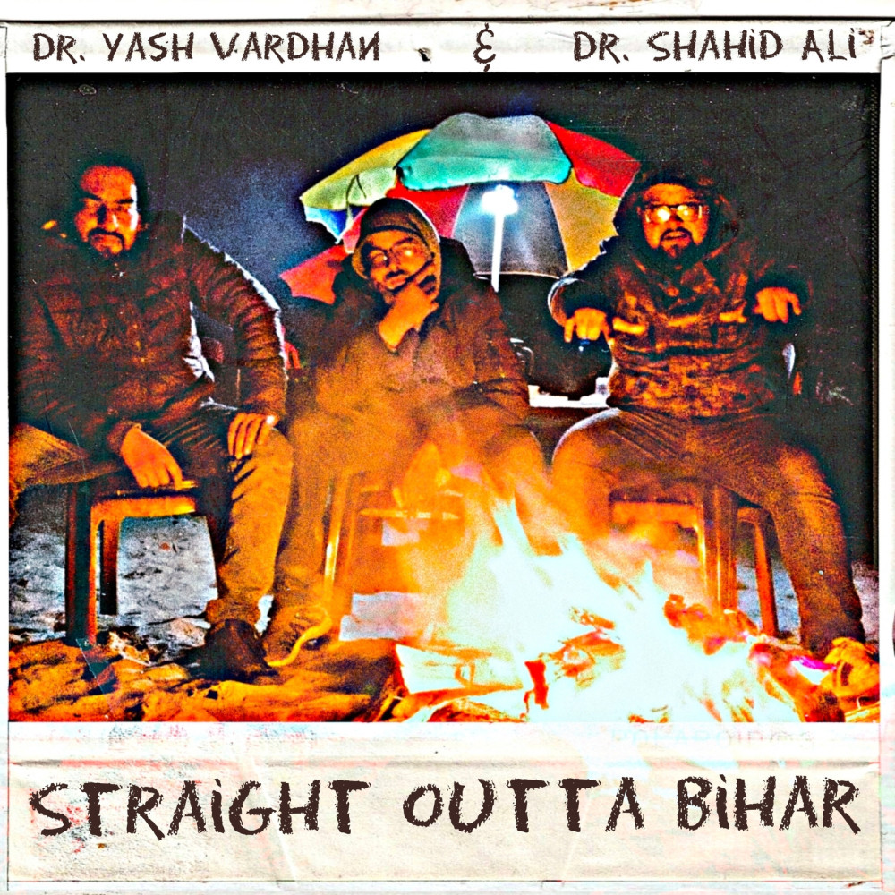 Straight Outta Bihar.